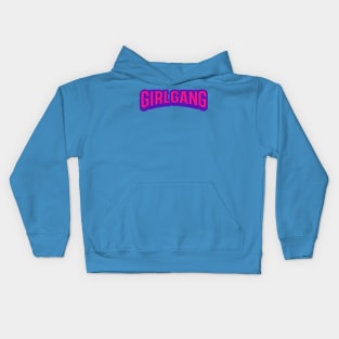 Girl Gang Kids Hoodie